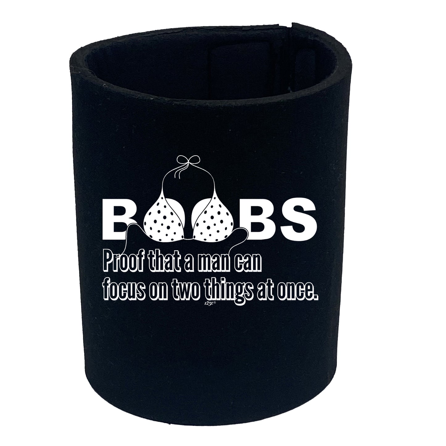 B Bs Proof That A Man Can Focus - Funny Stubby Holder