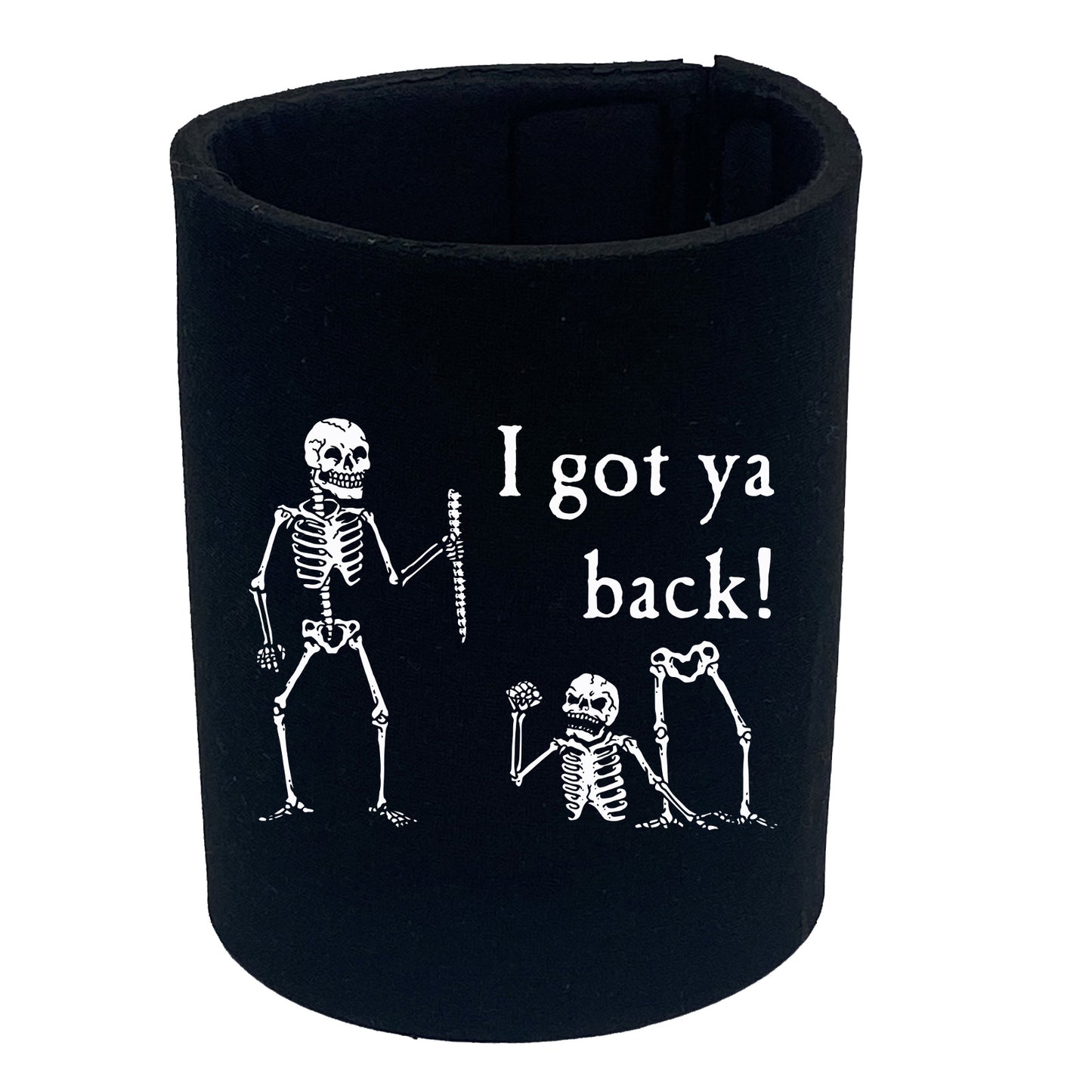 Ive Got Your Back Skeletons - Funny Stubby Holder