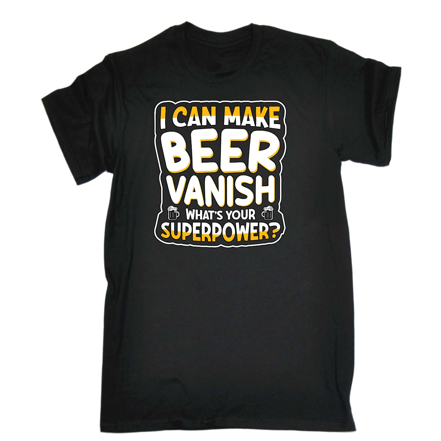 Can Make Beer Vanish Whats Your Superpower Alcohol - Mens Funny T-Shirt Tshirts