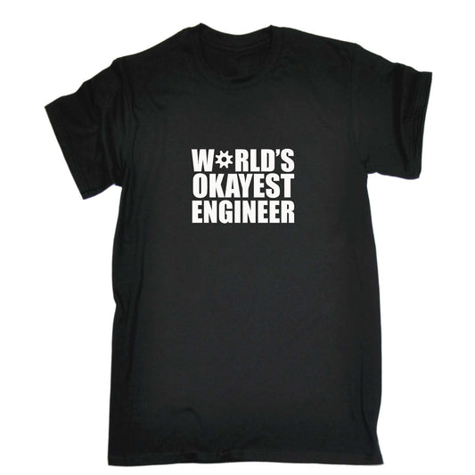 Worlds Okayest Engineer - Mens Funny T-Shirt Tshirts