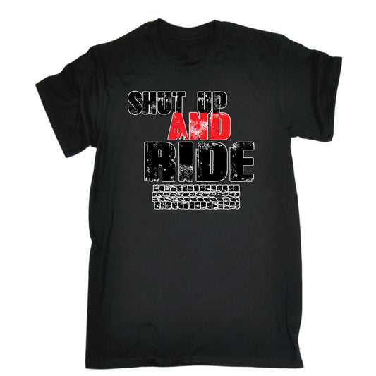 Shut Up And Ride Cycling Bicycle Bike - Mens Funny T-Shirt Tshirts
