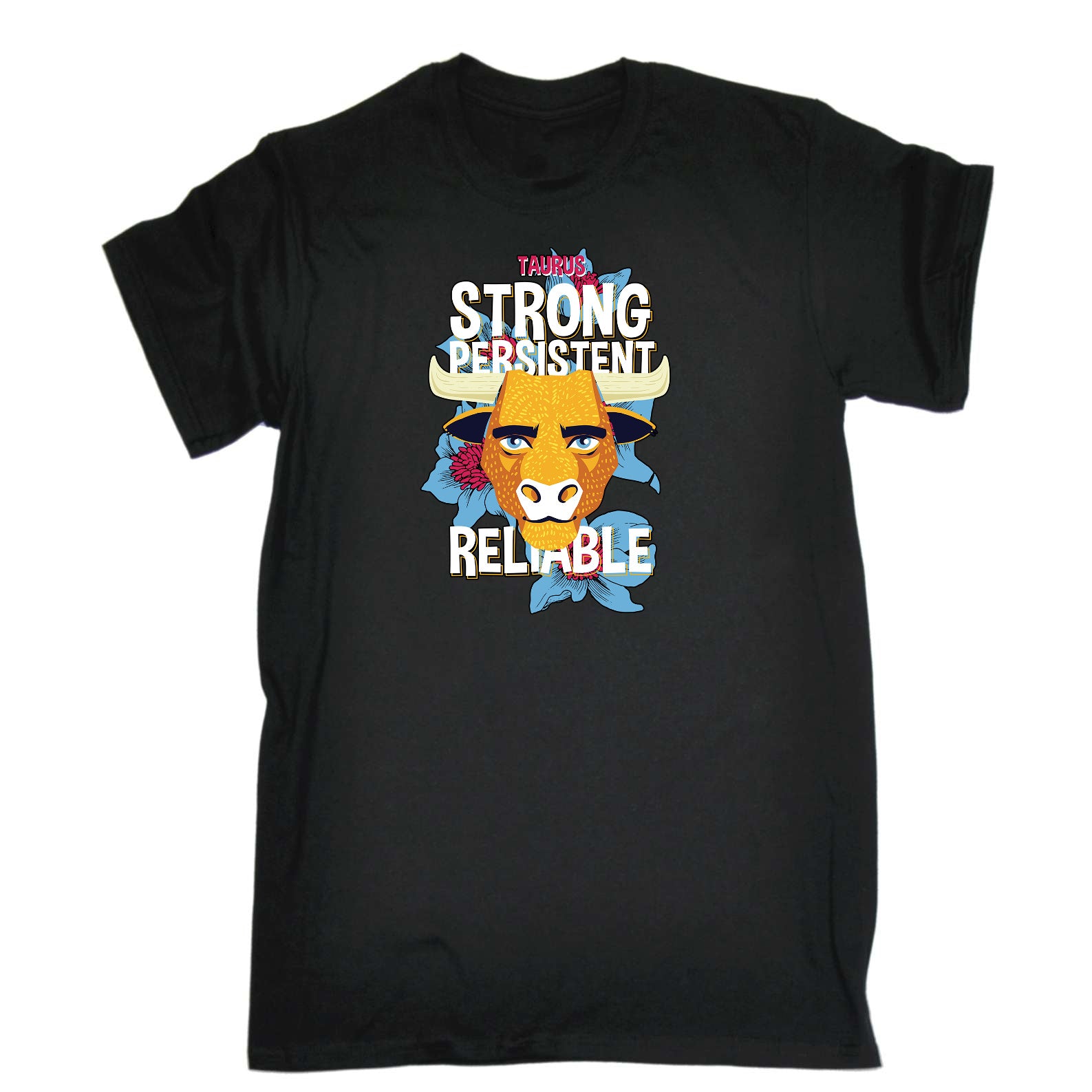 Taurus Bull Birthday Strong Persistant - Mens Funny T-Shirt Tshirts