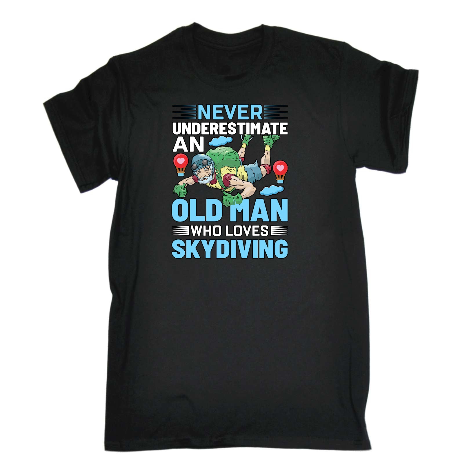 Never Underestimate An Old Man Skydiving - Mens Funny T-Shirt Tshirts