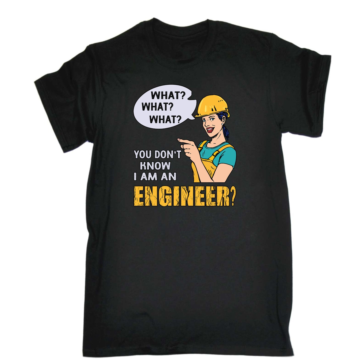 What You Dont Know I Am An Engineer - Mens Funny T-Shirt Tshirts