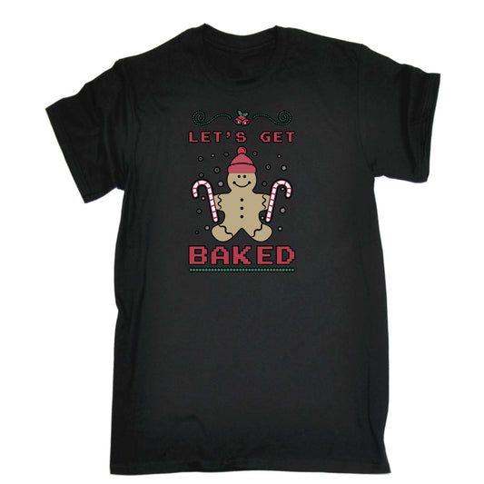 Lets Get Baked Christmas Xmas Gingerbread Man - Mens Funny T-Shirt Tshirts