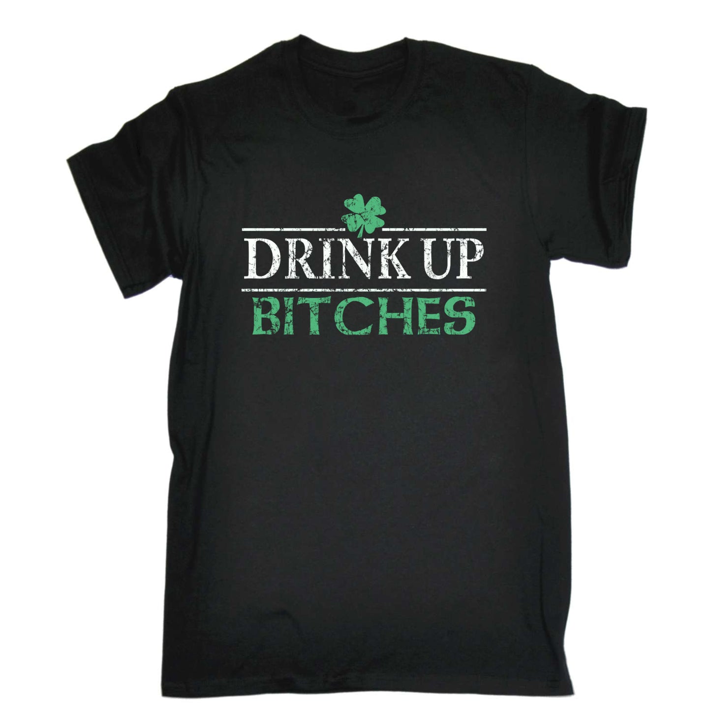 Drink Up Bitches St Patricks Day  - Mens Funny T-Shirt Tshirts