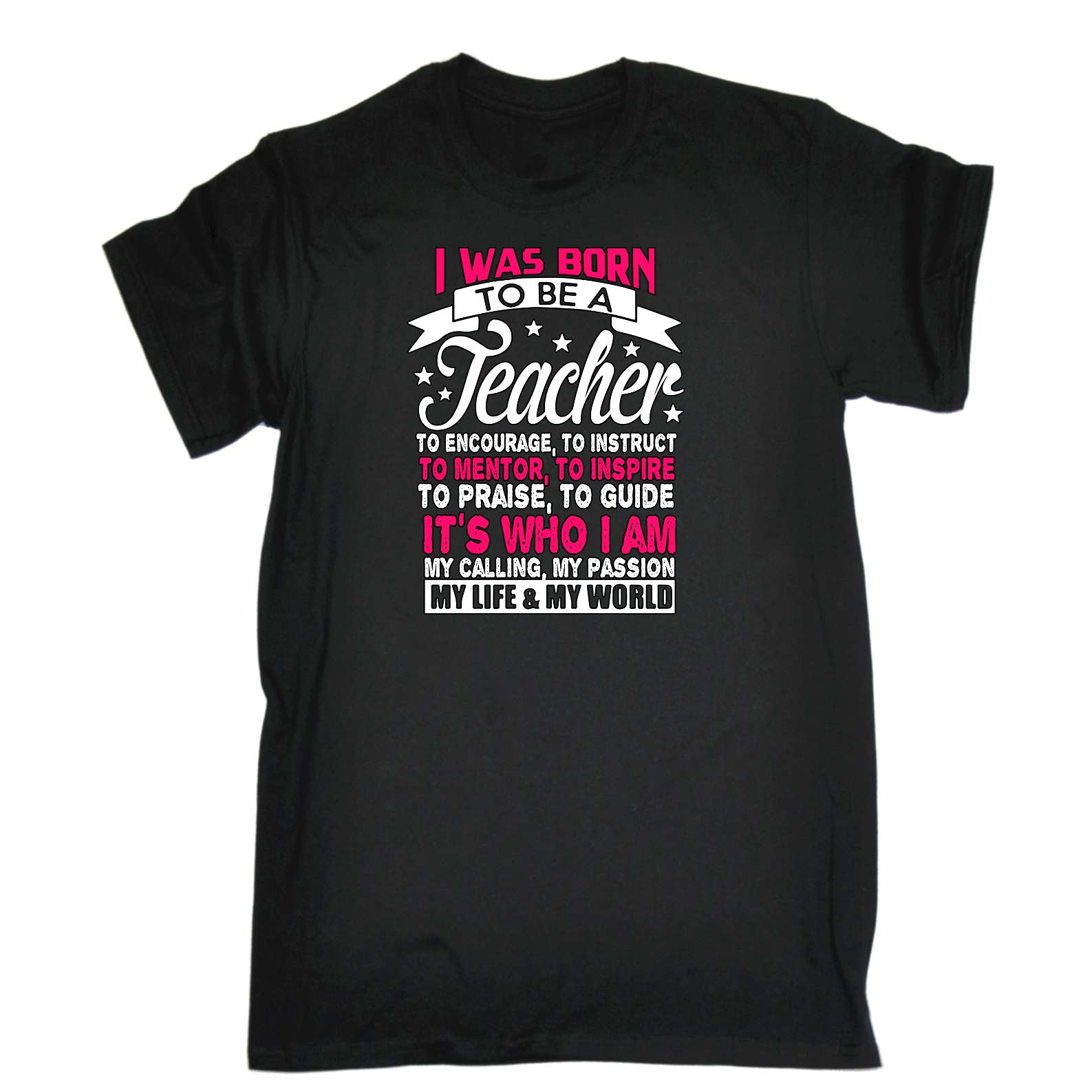 Born To Be A Teacher - Mens Funny T-Shirt Tshirts