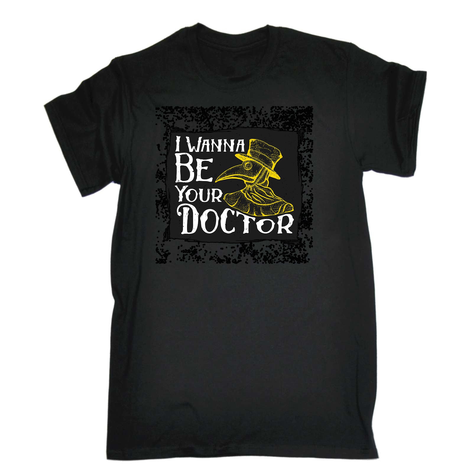 I Wanna Be Your Doctor - Mens Funny T-Shirt Tshirts