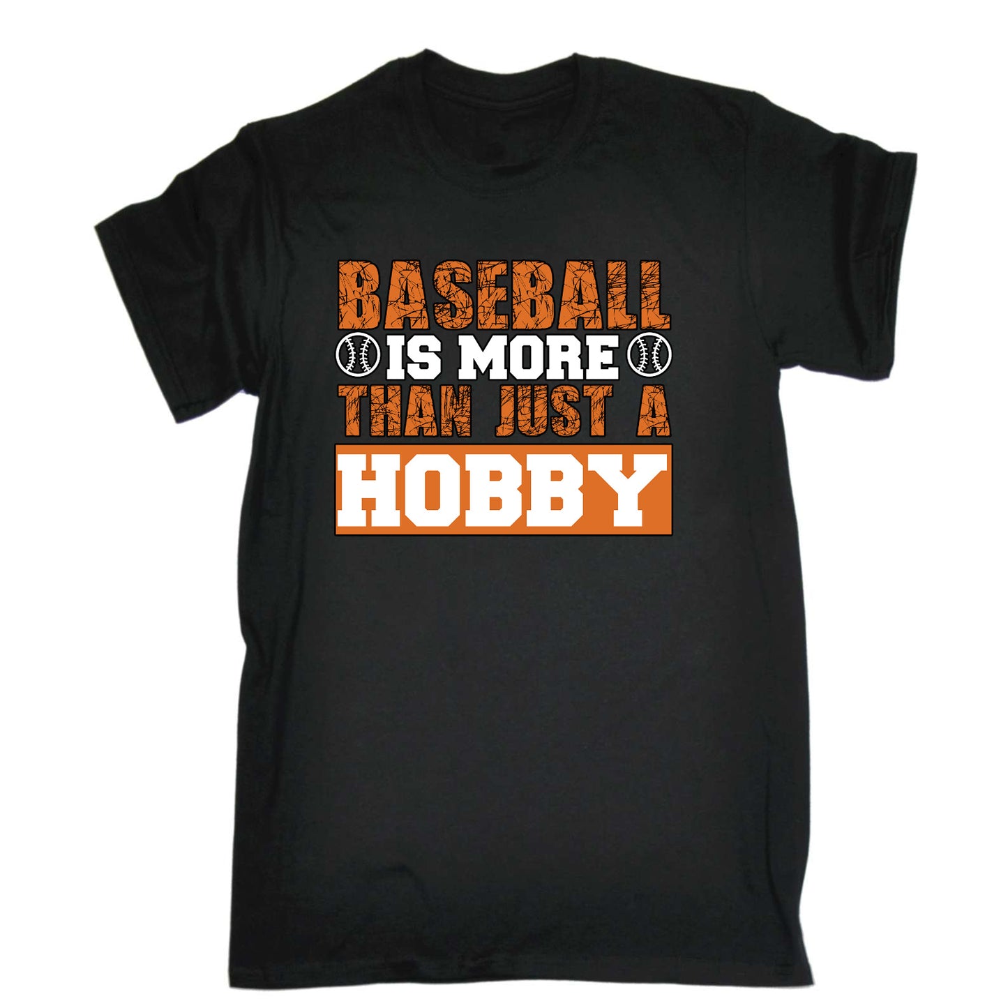 Baseball Is More Than Just A Hobby Sports - Mens Funny T-Shirt Tshirts