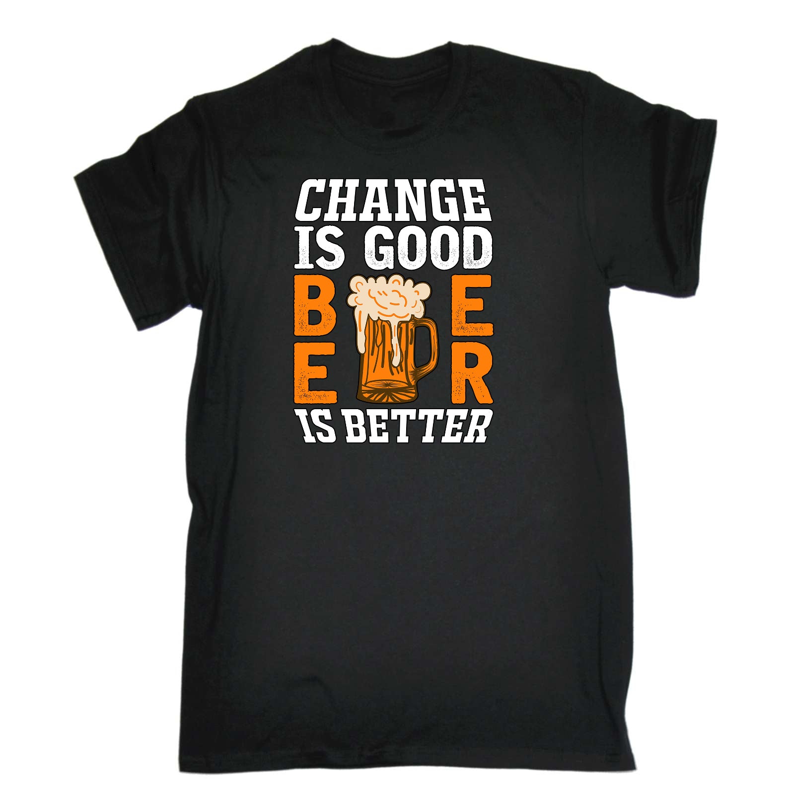Change Is Good Beer Is Better Alcohol - Mens Funny T-Shirt Tshirts