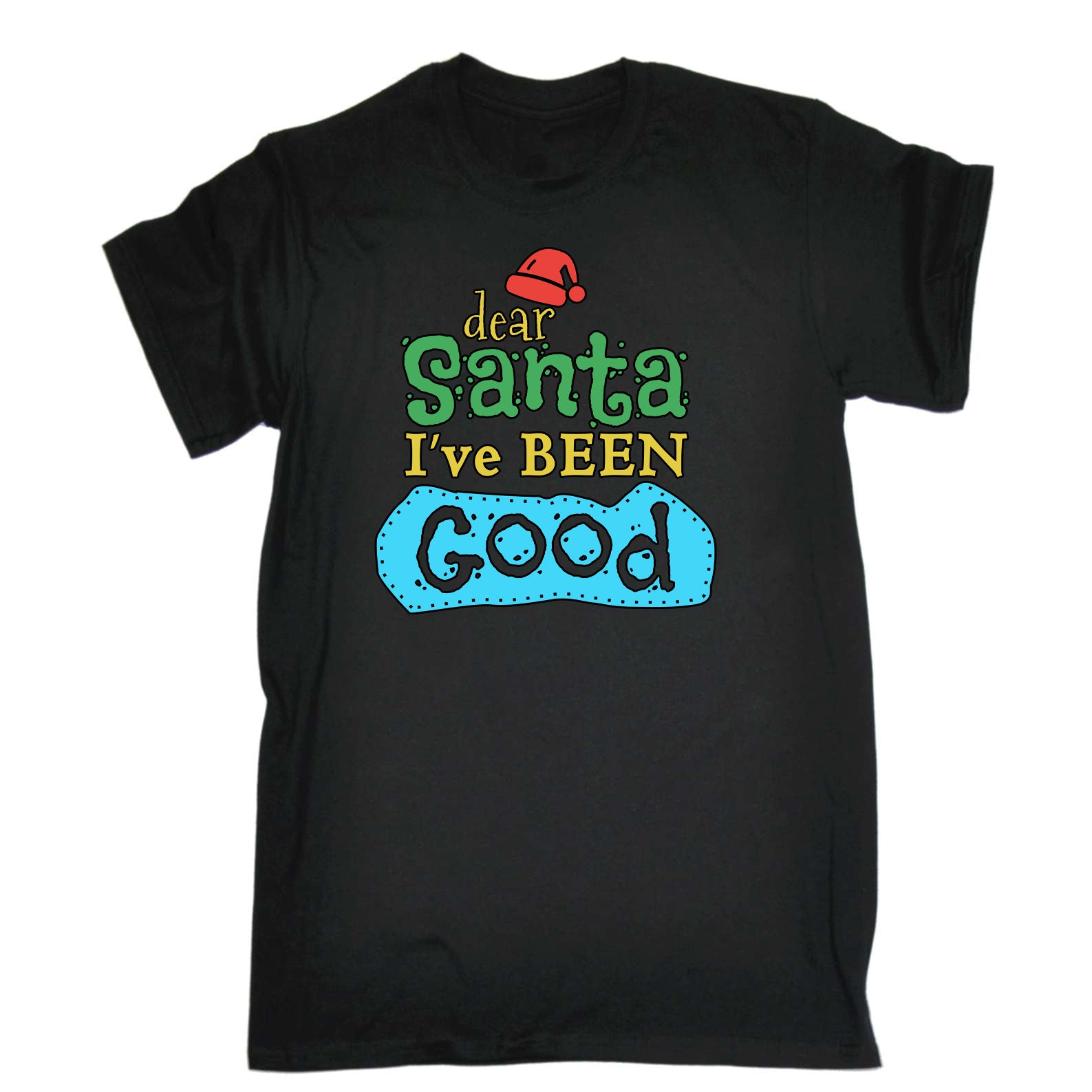 Dear Santa Ive Been Good Christmas Xmas - Mens Funny T-Shirt Tshirts