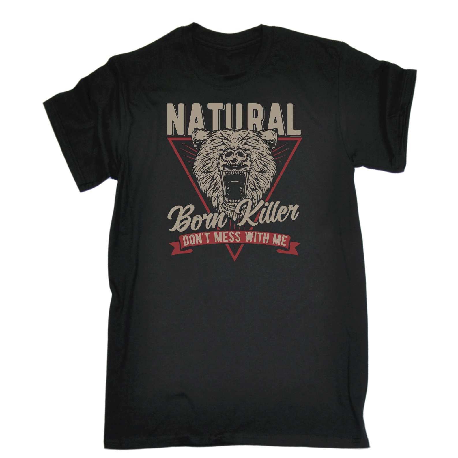 Natural Born Killer Bear Dont Mess Animal - Mens Funny T-Shirt Tshirts