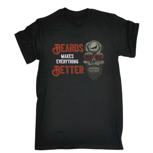 Biker Skull Beards Make Everything Better Motorbike Motorcycle - Mens Funny T-Shirt Tshirts