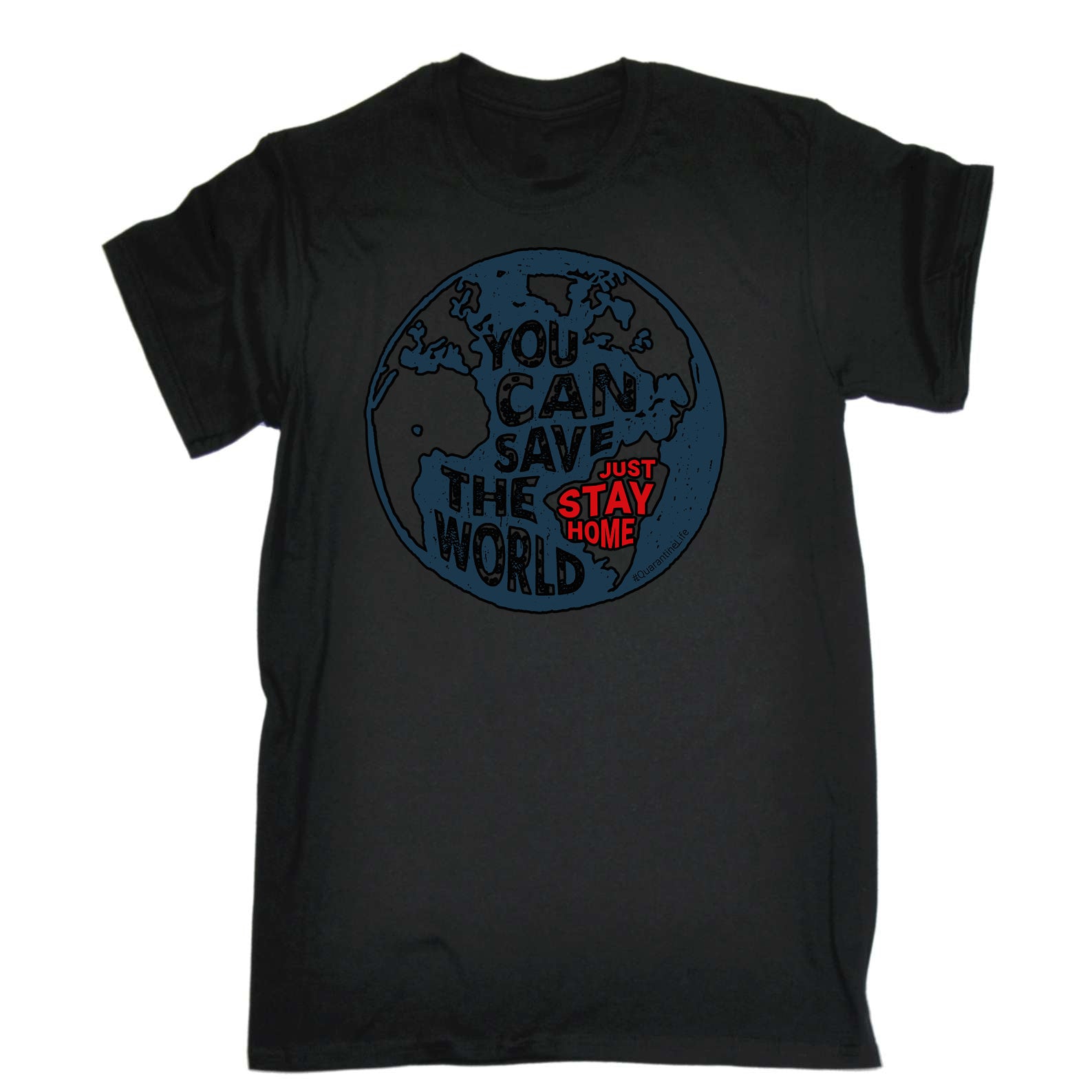 Save The World Stay Home Quarantine - Mens Funny T-Shirt Tshirts