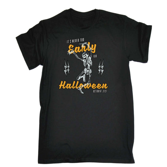 Never Too Early For Halloween - Mens Funny T-Shirt Tshirts