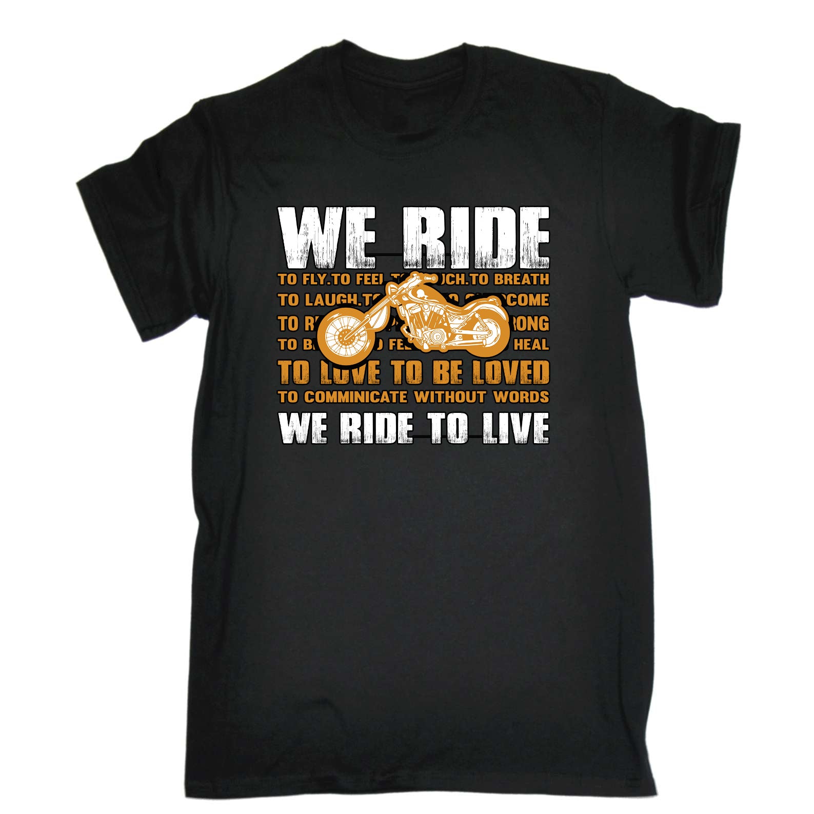 We Ride To Live Motorbike Motorcycle - Mens Funny T-Shirt Tshirts
