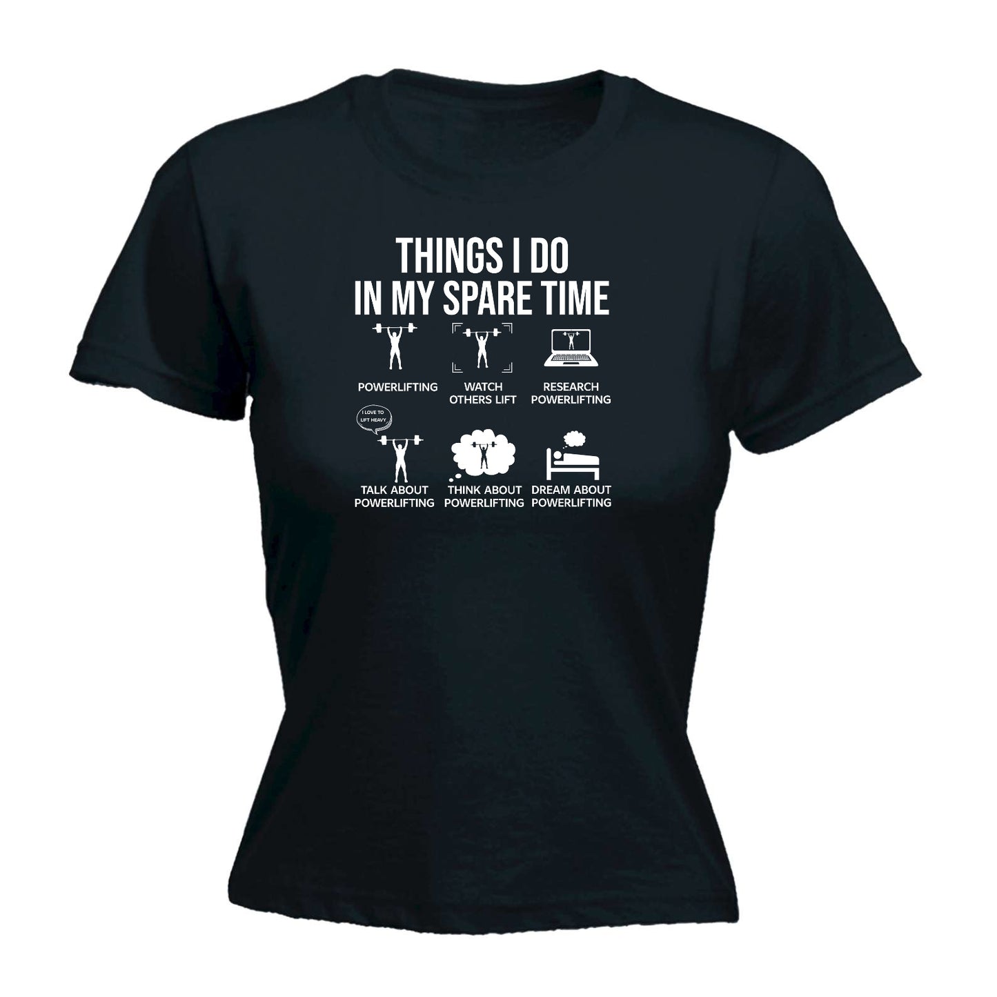 Powerlifting This I Do In Spare Time Gym Bodybuilding Weights - Funny Womens T-Shirt Tshirt