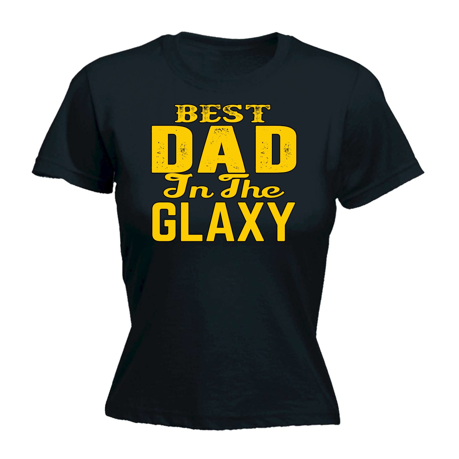 Best Dad In The Galaxy Father Dadyy - Funny Womens T-Shirt Tshirt