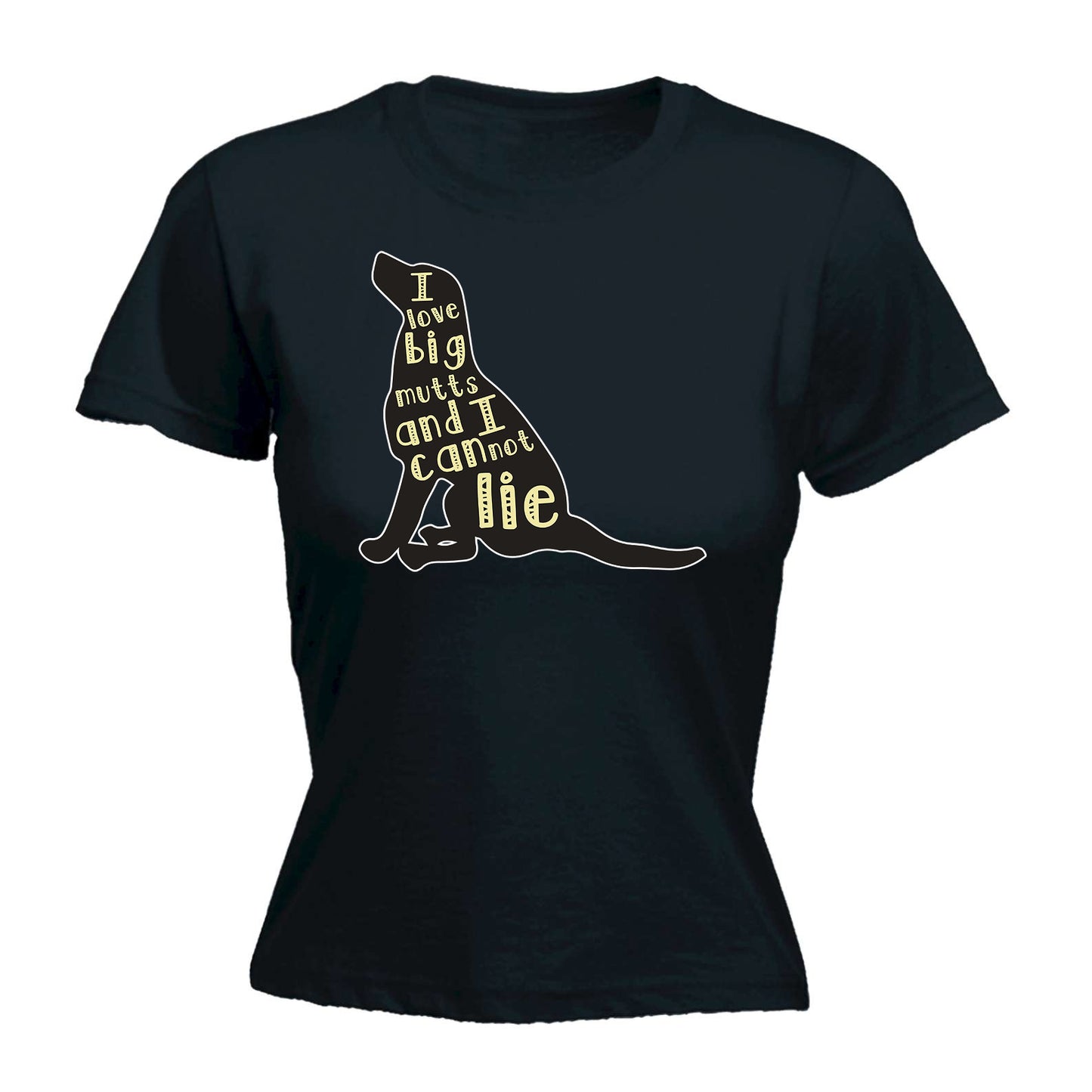 I Love Big Mutts Cannot Lie Dogs Animal - Funny Womens T-Shirt Tshirt