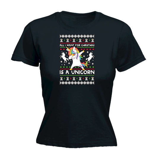 Xmas All I Want For Christmas Unicorn Dab Dabbing - Funny Womens T-Shirt Tshirt