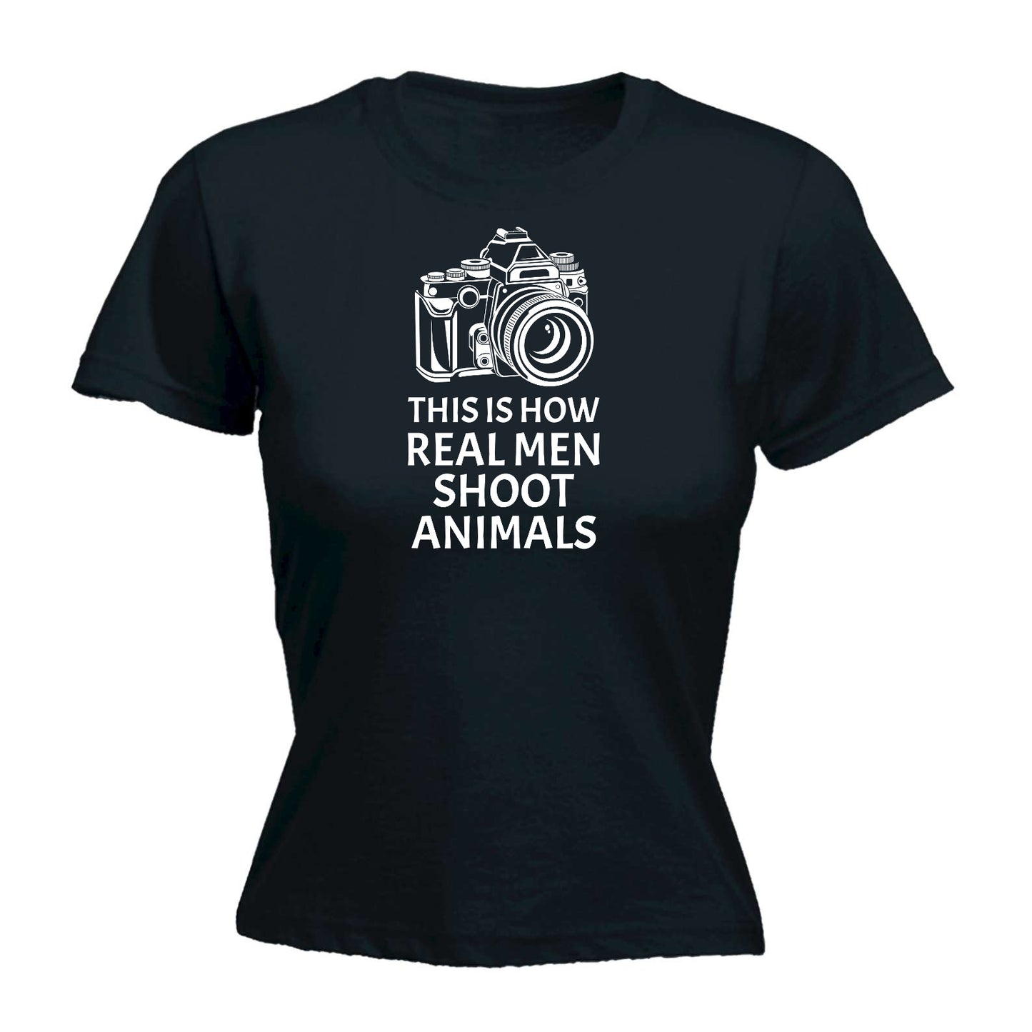 This Is How Real Men Shoot Animals Camera Vegan - Funny Womens T-Shirt Tshirt