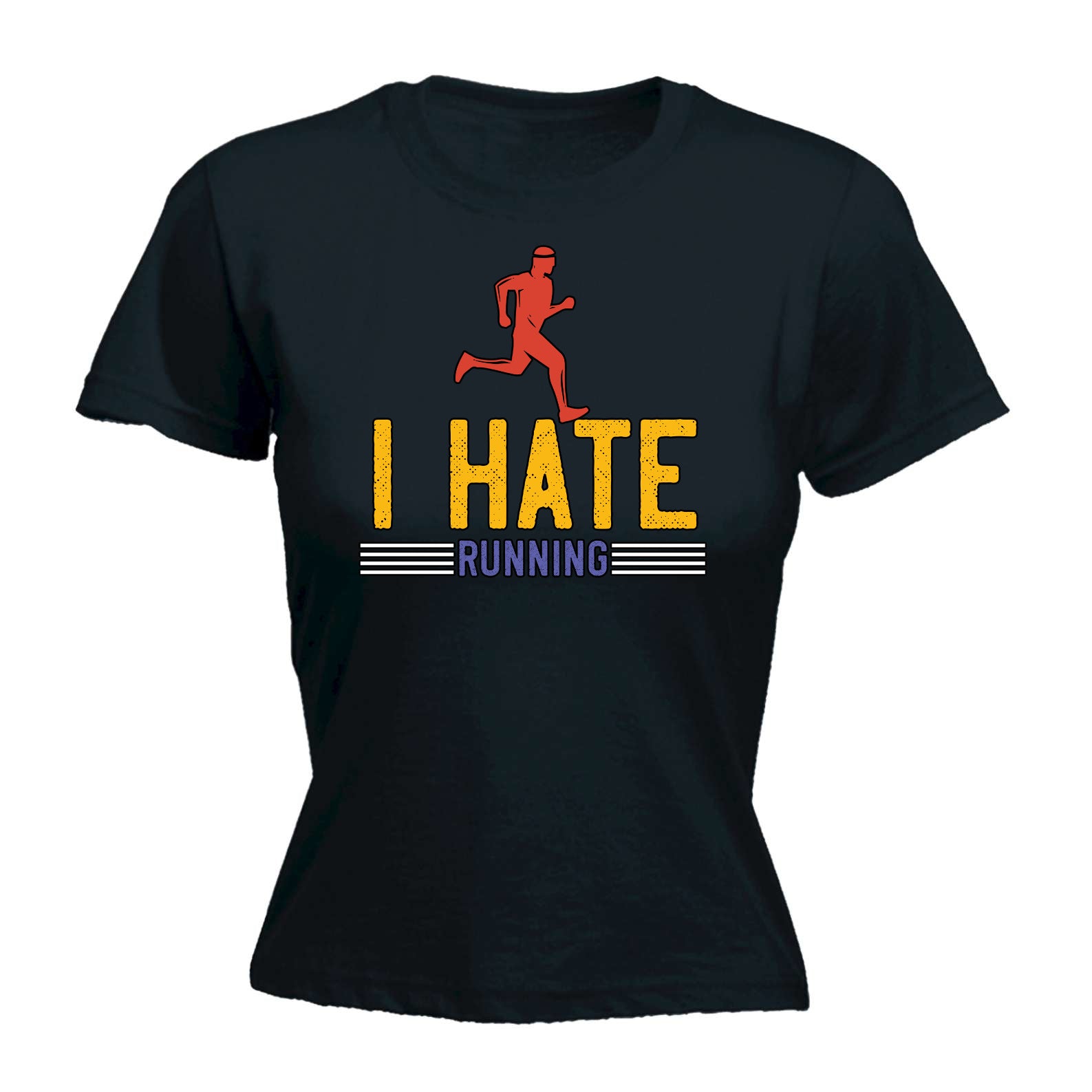 I Hate Running - Funny Womens T-Shirt Tshirt