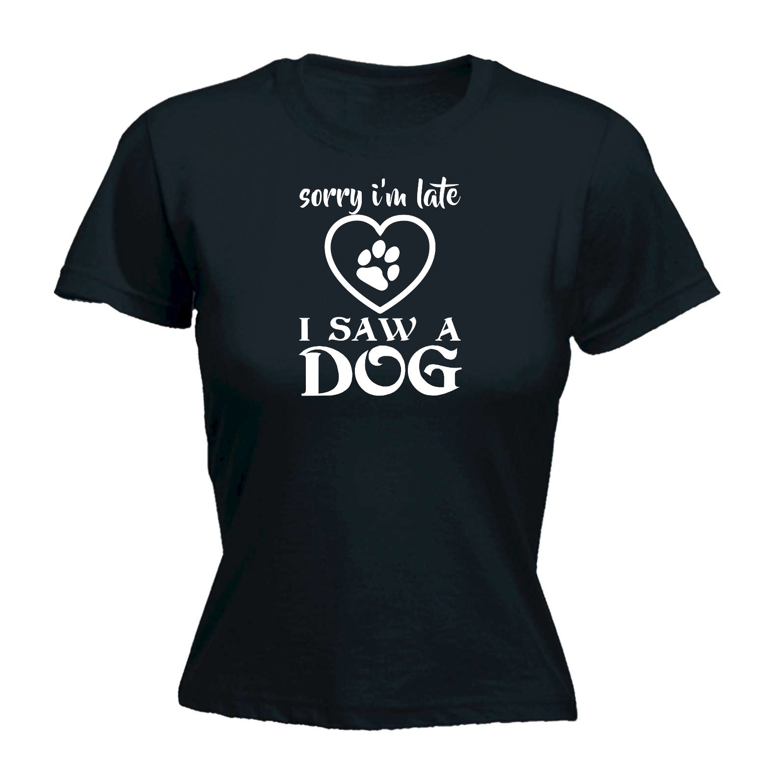 Sorry Im Late I Saw A Dog Dogs Pet Animal - Funny Womens T-Shirt Tshirt