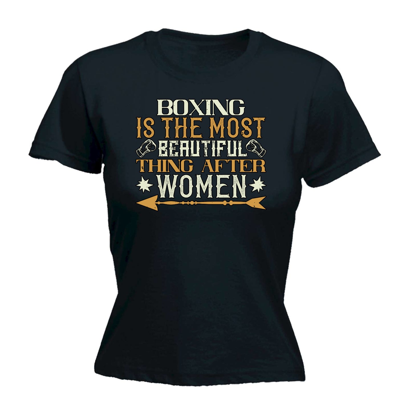 Boxing The Most Beautiful Thing After Women - Funny Womens T-Shirt Tshirt