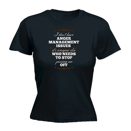 Anger Management Issues - Funny Womens T-Shirt Tshirt