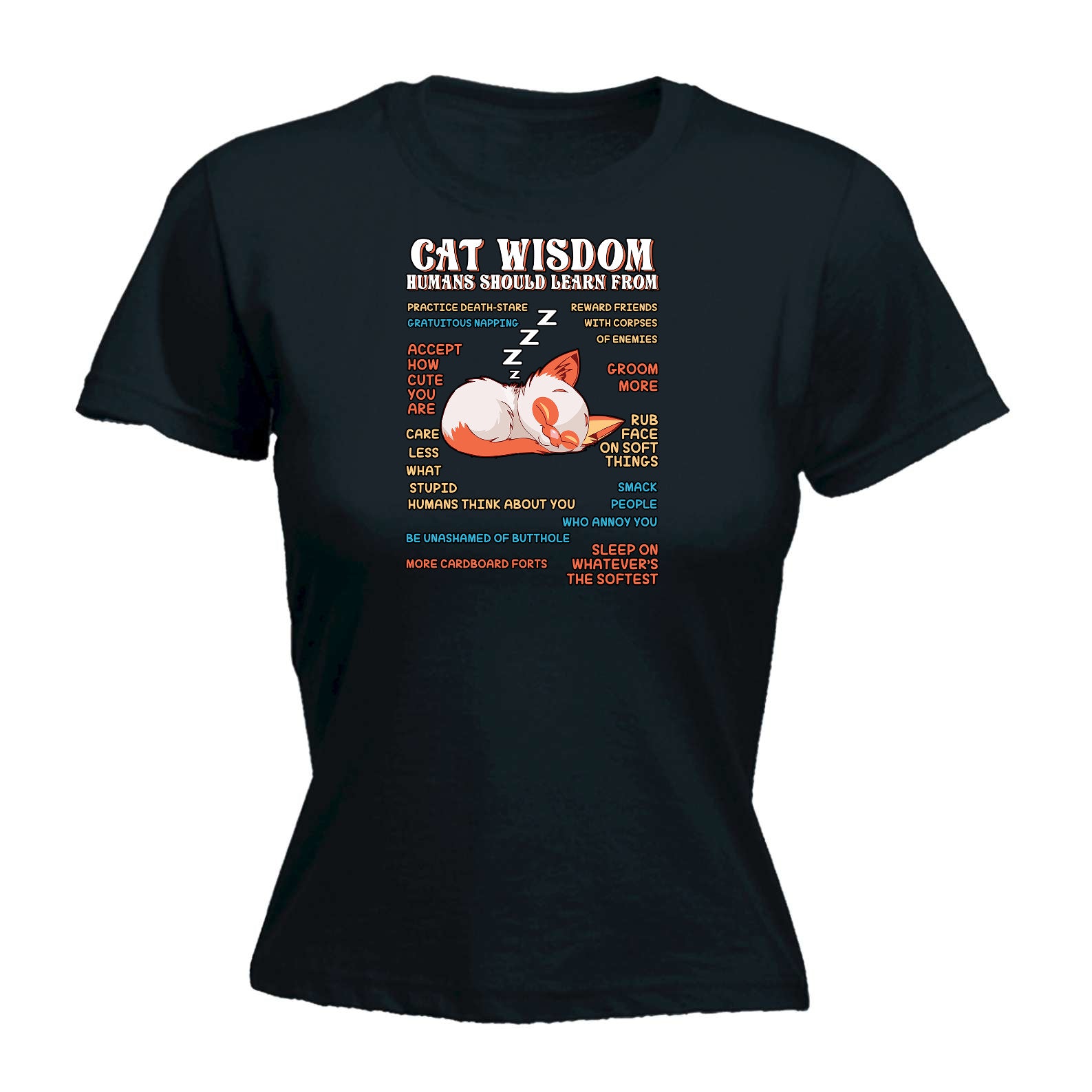 Cat Wisdom Cats Pussy Kitten - Funny Womens T-Shirt Tshirt