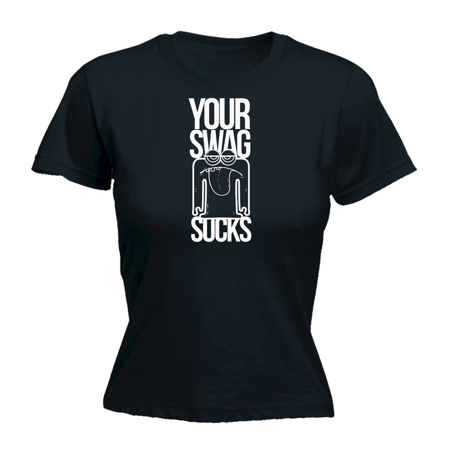 Your Swag Sucks Camping Sleeping Bag - Funny Womens T-Shirt Tshirt