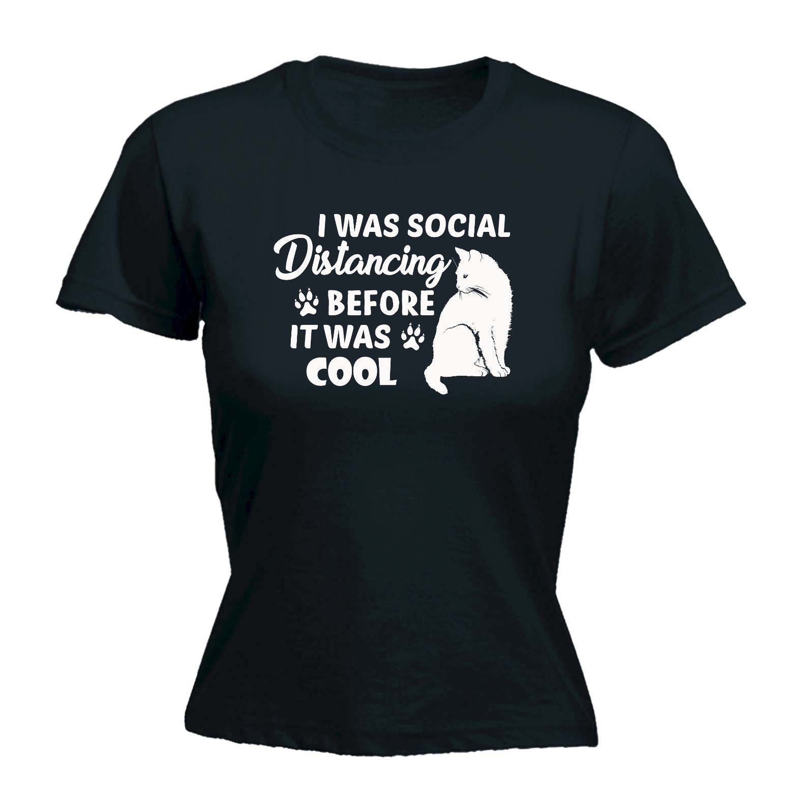 I Was Social Distancing Before It Was Cool Cat Kitten Pussy Cats - Funny Womens T-Shirt Tshirt