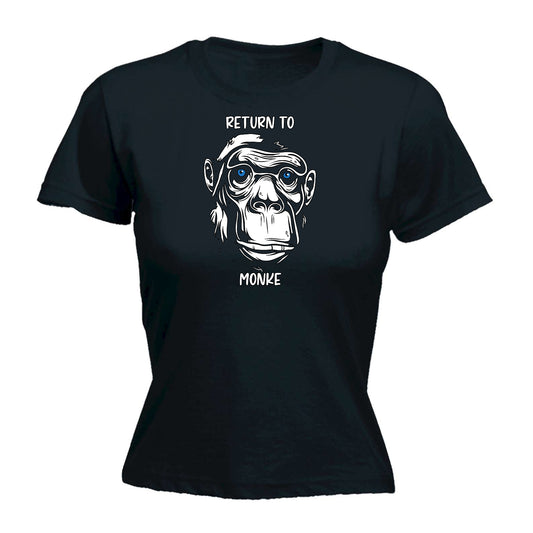 Return To Monke - Funny Womens T-Shirt Tshirt