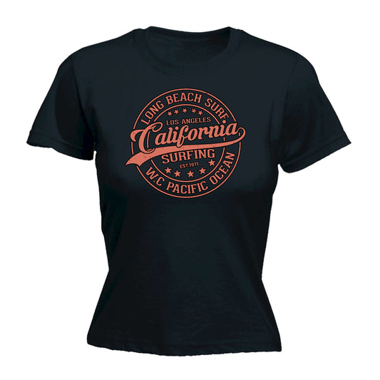 Long Beach California Surfing Surf - Funny Womens T-Shirt Tshirt