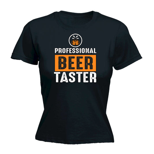 Professional Beer Taster - Funny Womens T-Shirt Tshirt