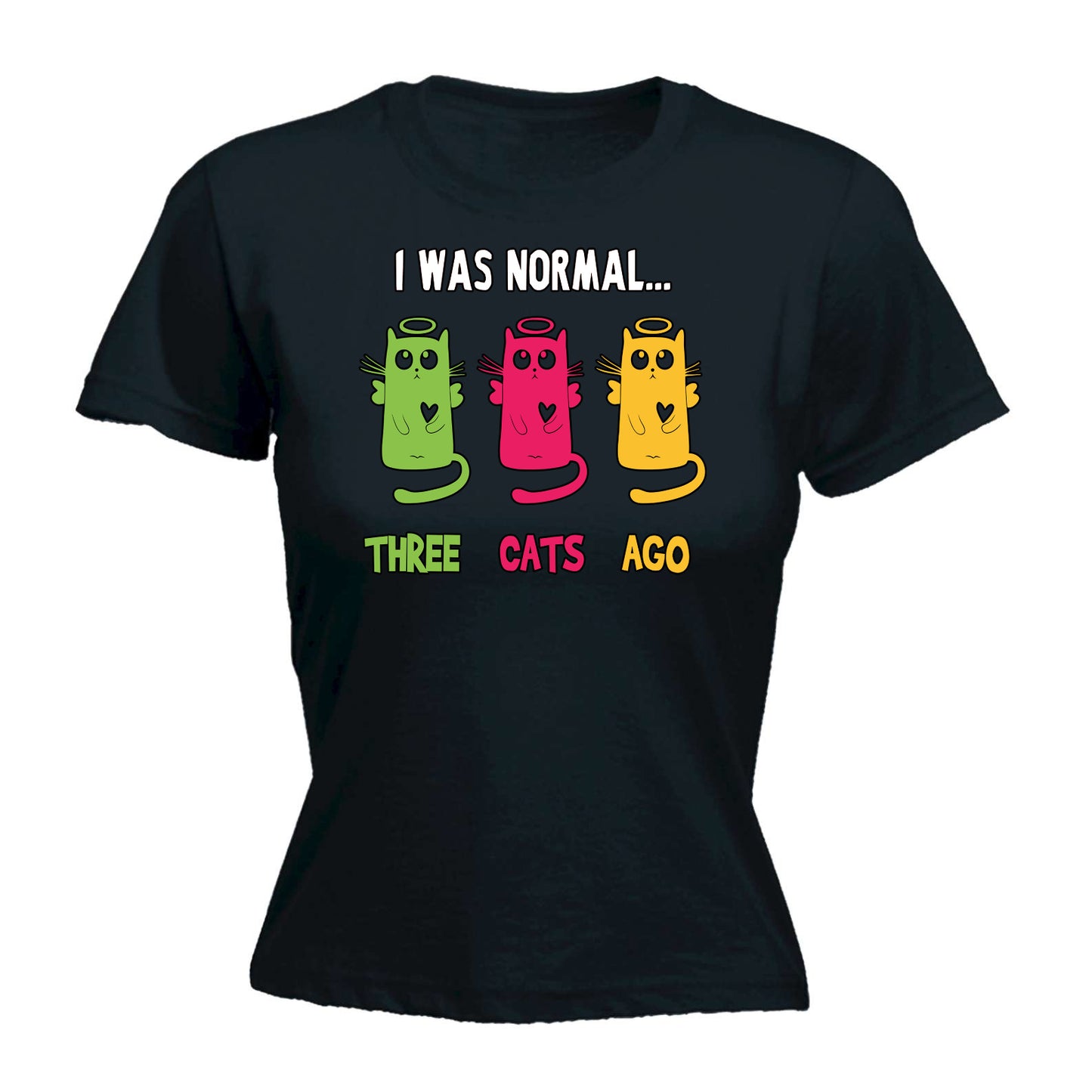 I Was Normal Three Cats Ago V2 Kitten Pussy Cat - Funny Womens T-Shirt Tshirt