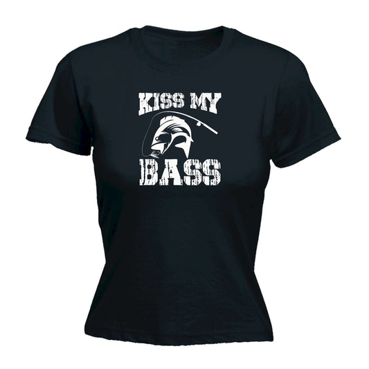 Kiss My Bass Fishing Angling Fish - Funny Womens T-Shirt Tshirt