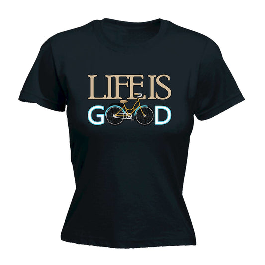 Life Is Good Cycling Bicycle Bike - Funny Womens T-Shirt Tshirt