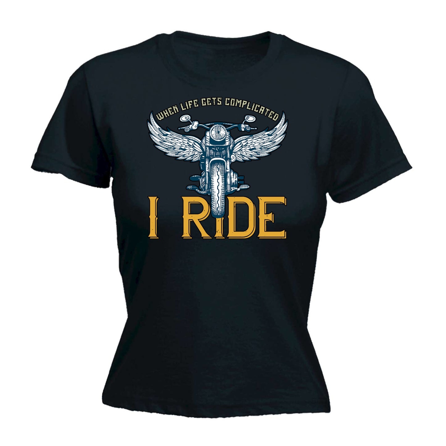 When Life Gets Complicated Motorbikle Motorcycle - Funny Womens T-Shirt Tshirt