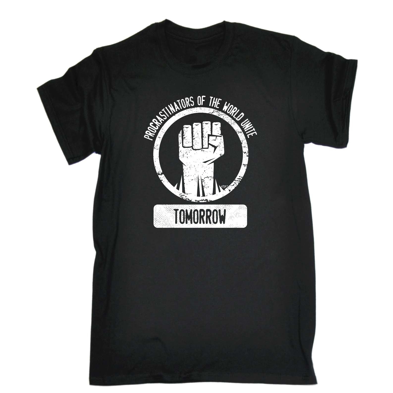 Procrastinators Of The World Unite Tomorrow - Mens Funny T-Shirt Tshirts