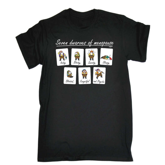 Seven Dwarves Of Menopause - Mens Funny T-Shirt Tshirts