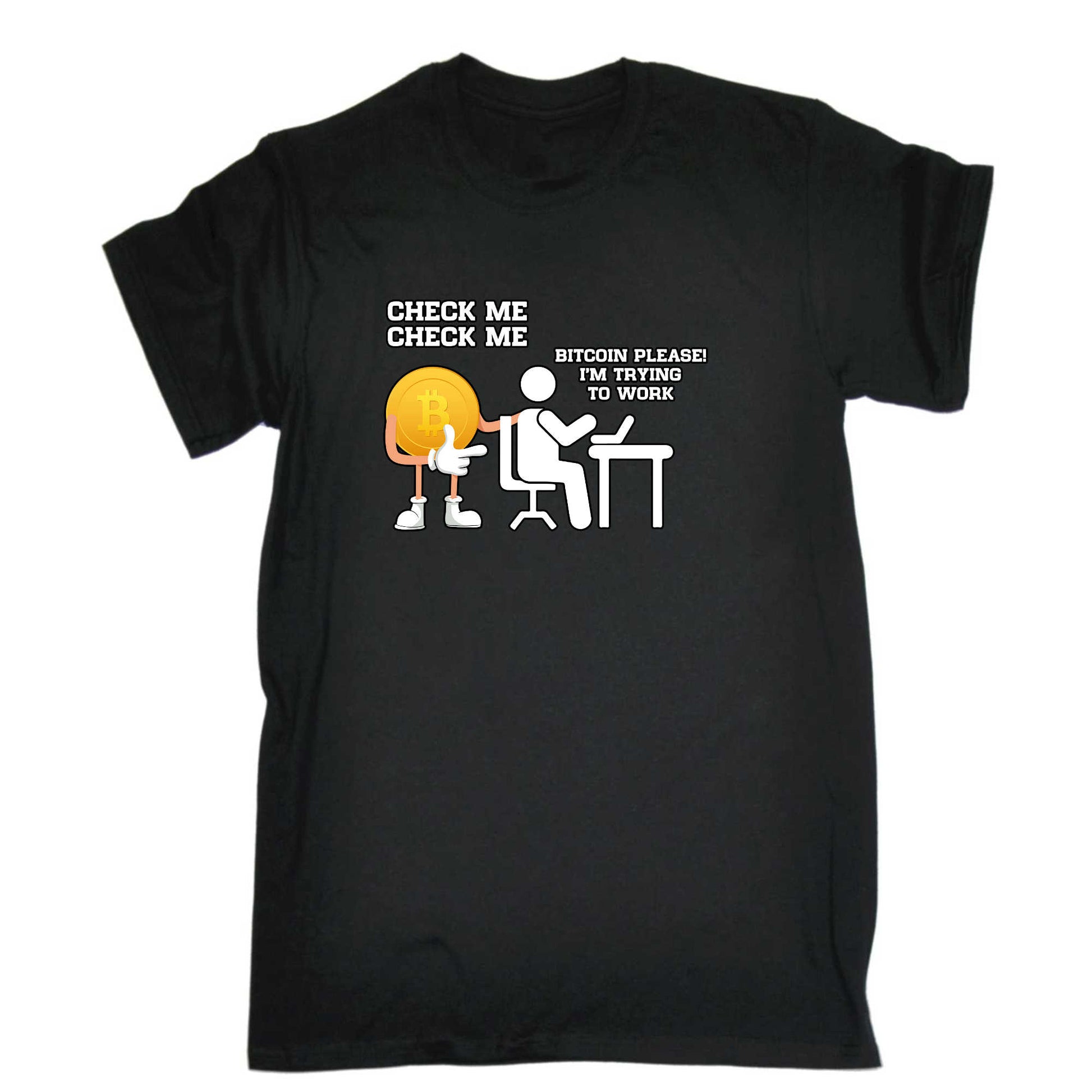 Check Me Bitcoin Please Im Trying To Work - Mens 123t Funny T-Shirt Tshirts