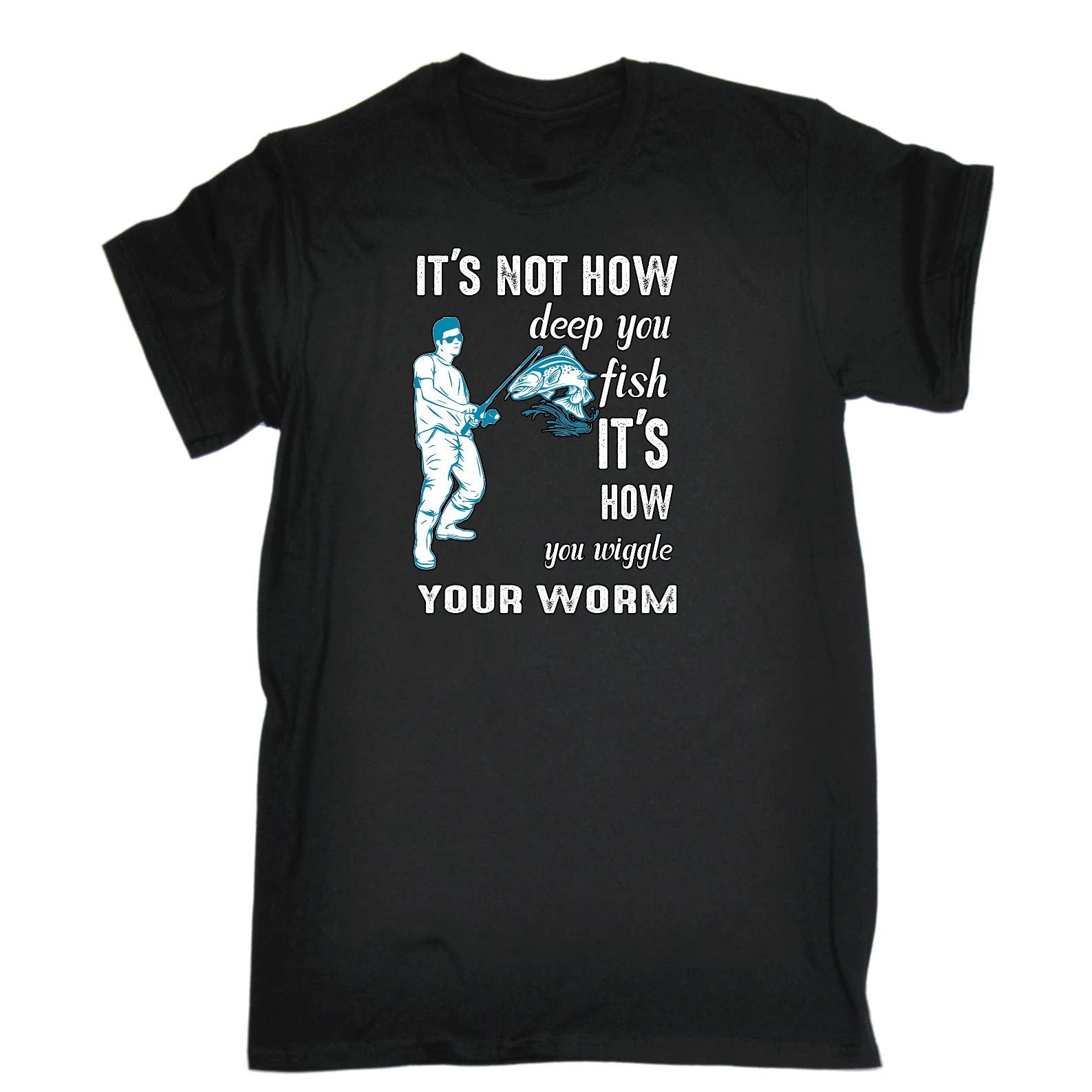 Its Not How Deep You Fish Wiggle Worm Fishing Angling - Mens Funny T-Shirt Tshirts