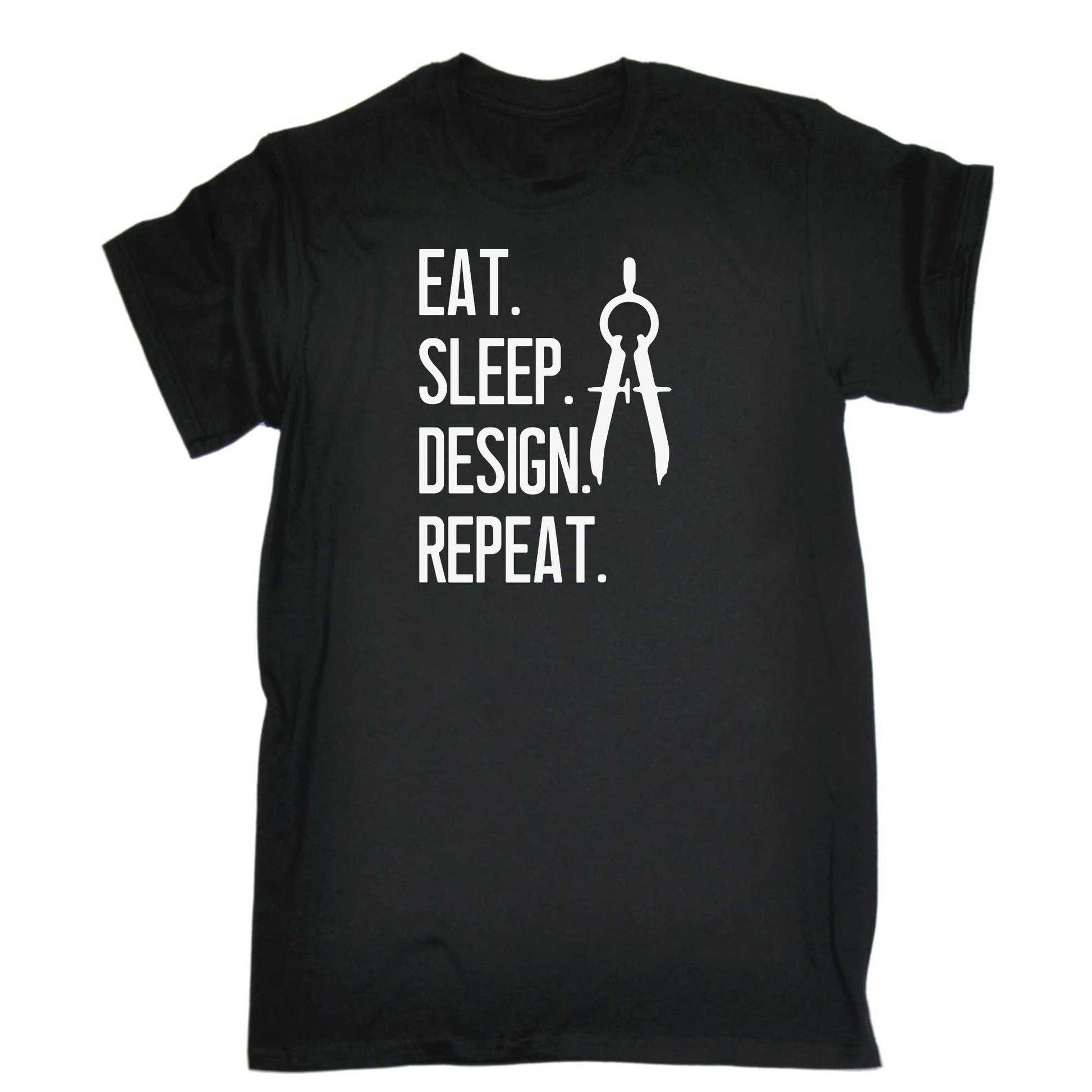Eat Sleep Design Repeat - Mens 123t Funny T-Shirt Tshirts