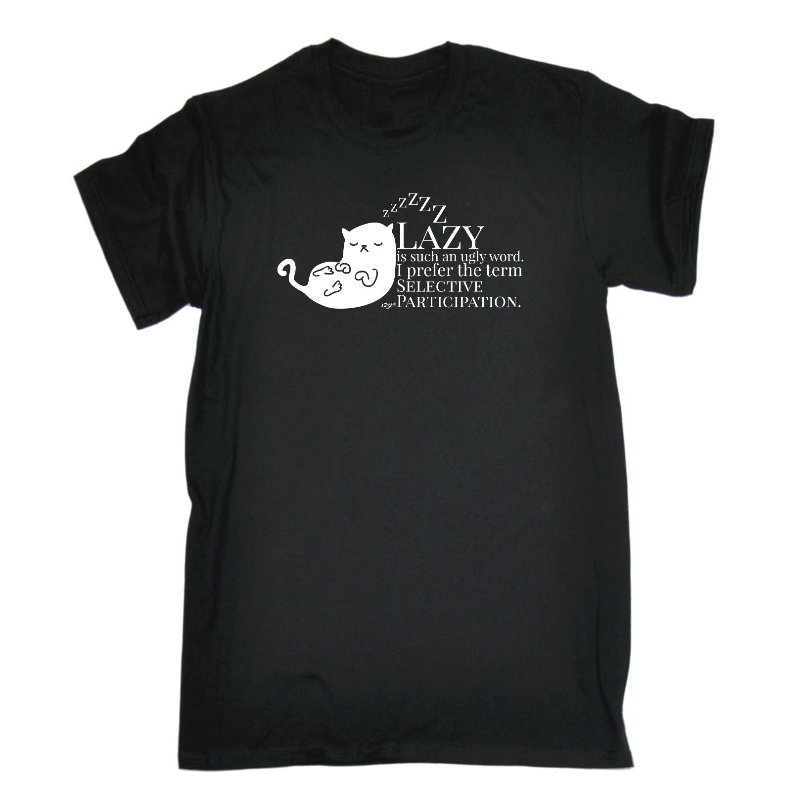 Cat Lazy Is Such An Ugly Word Selective Participation - Mens Funny T-Shirt Tshirts