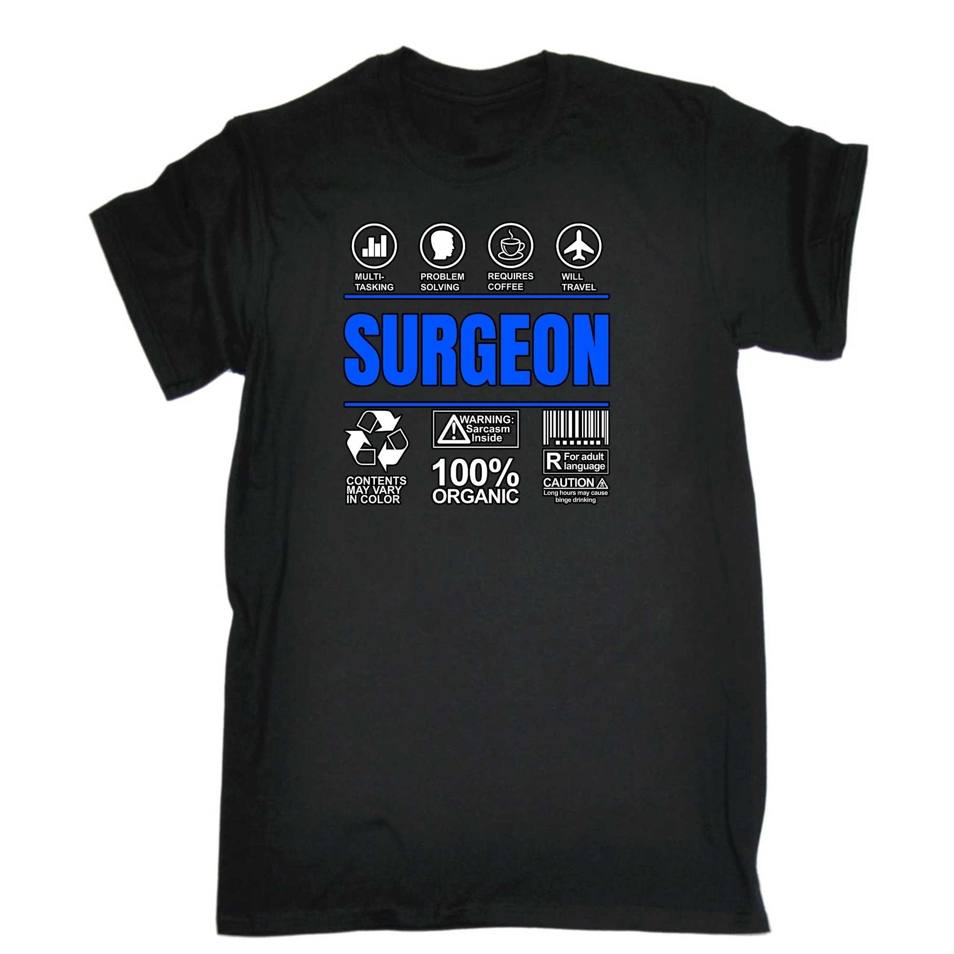 Surgeon Sarcastic Humour - Mens 123t Funny T-Shirt Tshirts