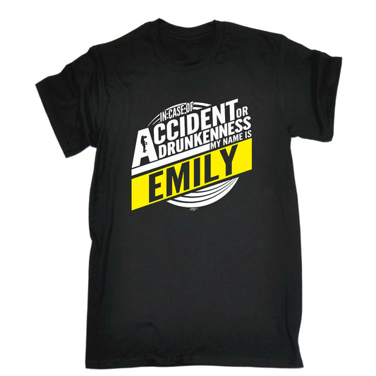 In Case Of Accident Or Drunkenness Emily - Mens Funny T-Shirt Tshirts