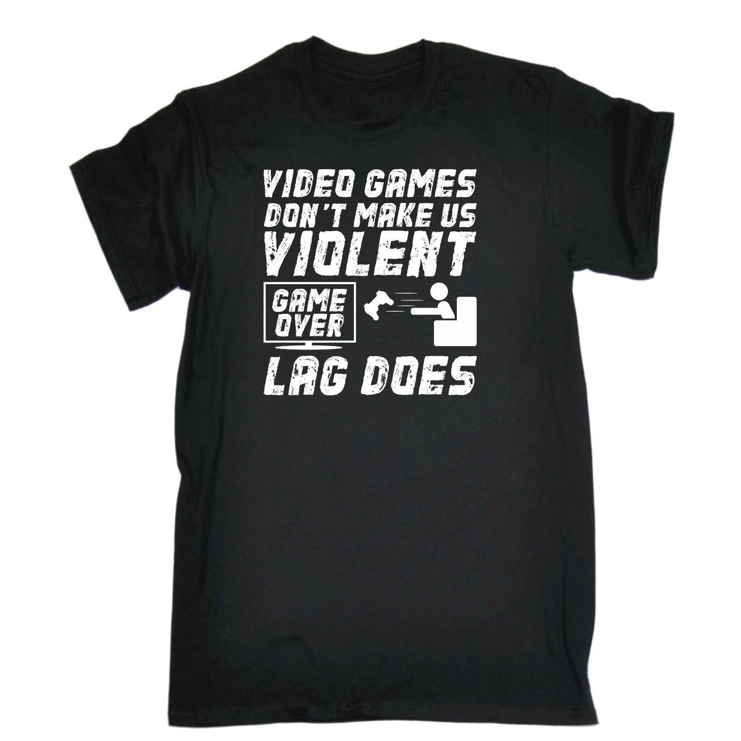 Video Games Dont Make Us Violent Game Over Lag Does Gamer - Mens 123t Funny T-Shirt Tshirts