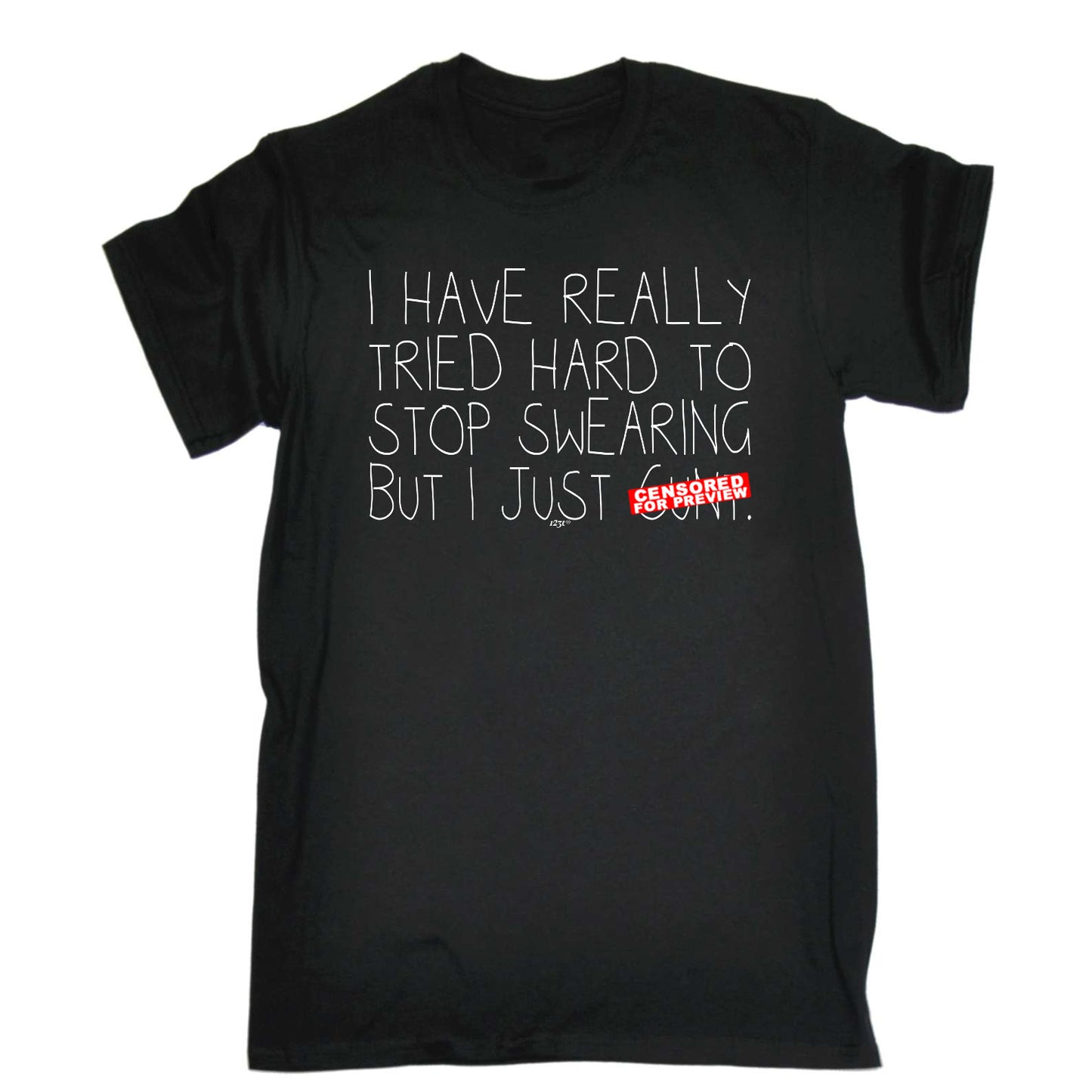 Tried Hard To Stop Swearing - Mens Funny T-Shirt Tshirts