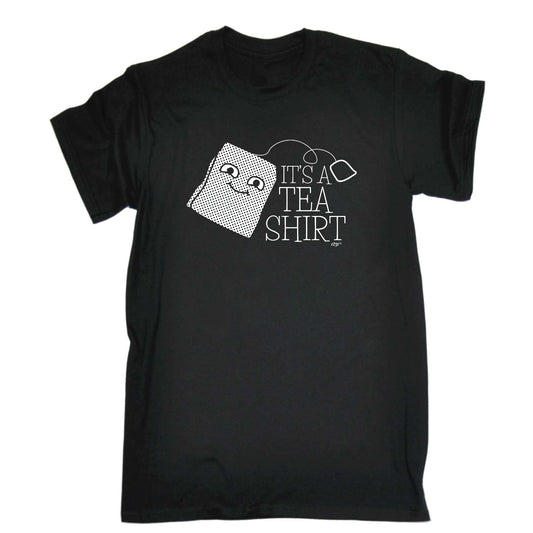 Its A Tea Shirt - Mens Funny T-Shirt Tshirts